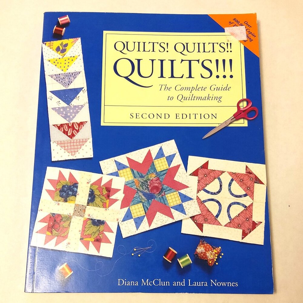 Preowned Quilts! Quilts!! Quilts!!! The Complete Guide to Quiltmaking